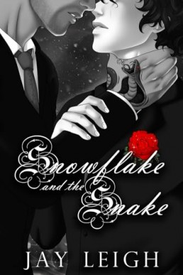 Snowflake and the Snake (Fiori del Cuore 1)