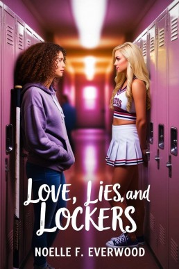 Love, Lies, and Lockers