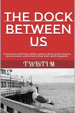 The Dock Between Us