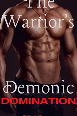 The Warrior's Demonic Domination