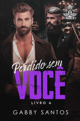 Perdido sem Você (Stranger Dragons MC Livro 4)