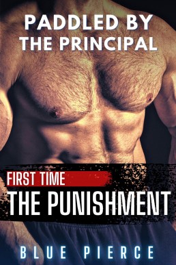 Paddled by The Principal: The Punishment (Bad Teachers 4)