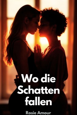 Wo die Schatten fallen (German Edition)