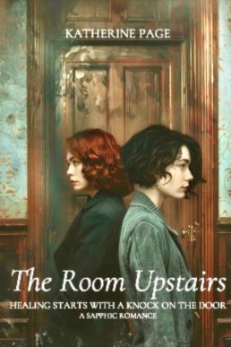 The Room Upstairs (After the Fall #1)
