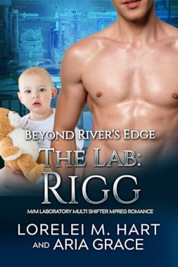 The Lab: Rigg (Beyond River's Edge 3)