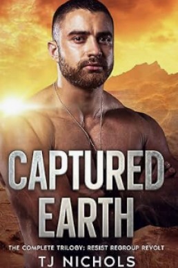 Captured Earth (Complete Trilogy 1-3)