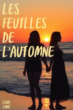 Les Feuilles de l'Automne (French Edition)
