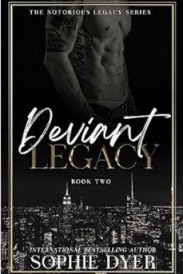 Deviant Legacy (The Notorious Legacy 2)