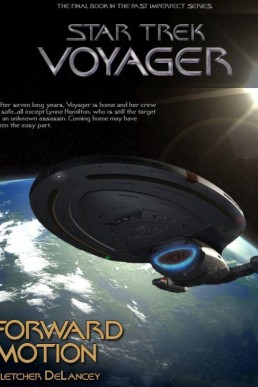 Forward Motion: Past Imperfect Series – Book V