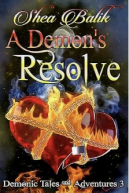 A Demon’s Resolve (Demonic Tales and Adventures 3)