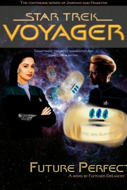 Future Perfect: Past Imperfect Series – Book III