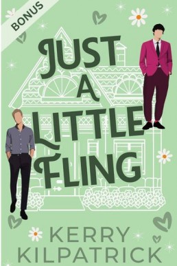 Just A LIttle Fling - Bonus Episode (Just A Little 3.1)