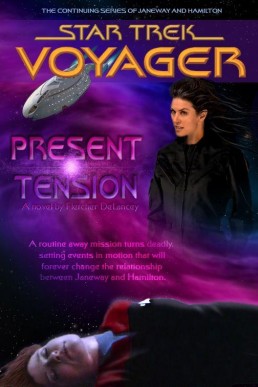 Present Tension: Past Imperfect Series – Book II