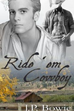 Ride 'Em Cowboy (Ride 'Em 1)