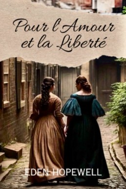 Pour l'Amour et la Liberté (French Edition)