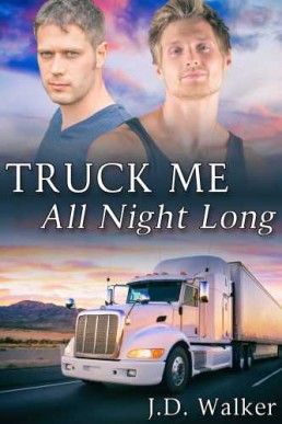 Truck Me All Night Long (Truck Me 1)