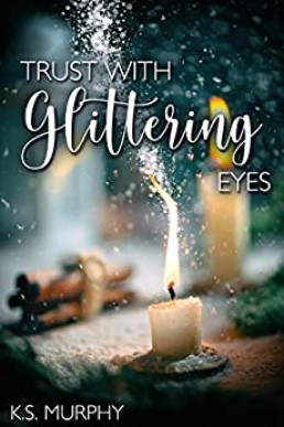 Trust with Glittering Eyes (Watch with Glittering Eyes 2)