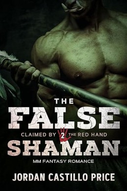 The False Shaman (Claimed by the Red Hand 2)