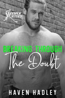 Breaking Through the Doubt (Espen Jetties 4)