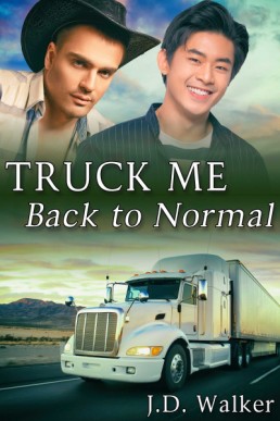 Truck Me Back to Normal (Truck Me 4)