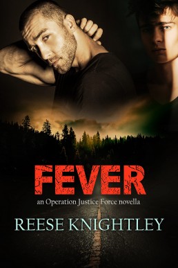 Fever (Operation Justice Force 1.5)