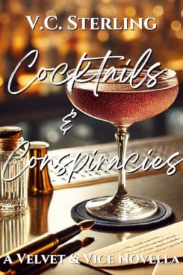 Cocktails & Conspiracies (Velvet & Vice)