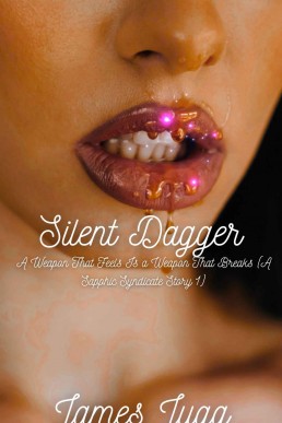 Silent Dagger (A Sapphic Syndicate Story 1)