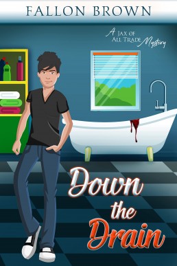 Down the Drain (Jax of All Trade 2)