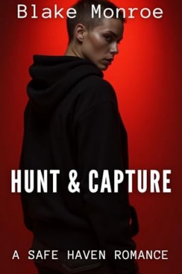 Hunt & Capture (Safe Haven Book 2)