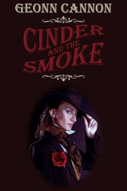 Cinder and the Smoke