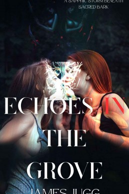 Echoes In The Grove