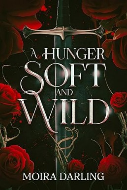 A Hunger Soft and Wild: A Sapphic Vampire Romantasy