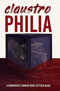Claustrophilia (The Dark Triad 1) New Cover