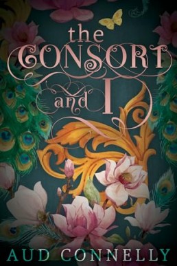 The Consort and I