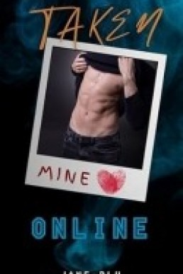 Taken Online (Online Obsessions 1)