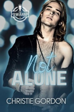 Not Alone (The Swarm 1)