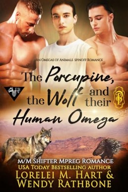 The Porcupine, the Wolf, and Their Human Omega (Omegas of Animals SD 13)