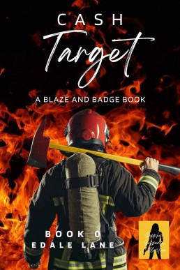 Cash Target: A Blaze and Badge Book