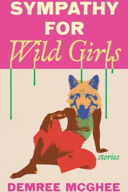 Sympathy for Wild Girls