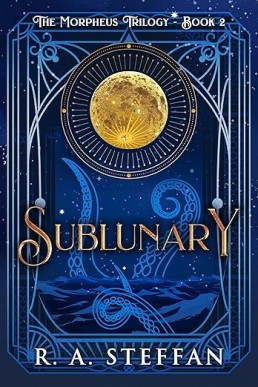 Sublunary (The Morpheus Trilogy 2)