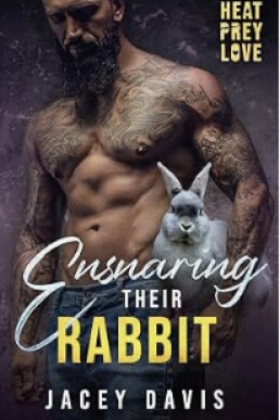 Ensnaring Their Rabbit (Heat, Prey, Love)