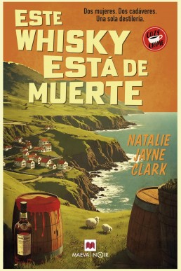 Este whisky está de muerte (Spanish Edition)