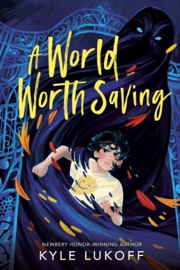 A World Worth Saving