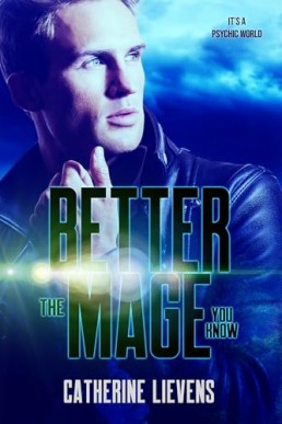 Better the Mage you Know (It’s a Psychic World 7)