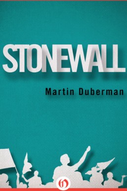 Stonewall (The Definitive Story of the LGBT Rights Uprising that Changed America)