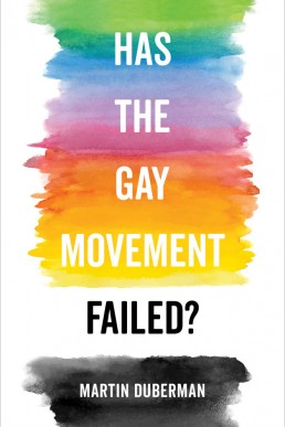 Has the Gay Movement Failed? (PDF)
