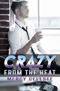 Crazy from the Heat