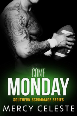 Come Monday (Southern Scrimmage 4.5) New Cover