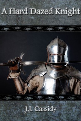 A Hard Dazed Knight (A Hard Dazed Knight 1)