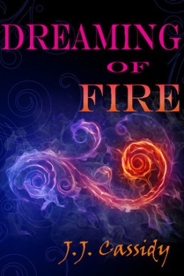 Dreaming of Fire